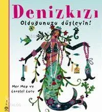 Denizkızı Olduğunuzu Düşleyin!