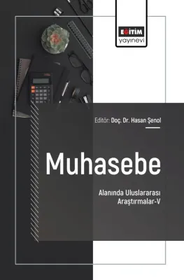Muhasebe Alanında Uluslararası Araştırmalar-V
