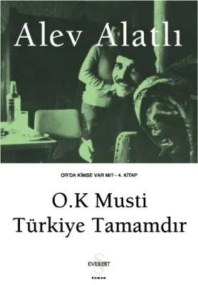 O.K Musti Türkiye Tamamdır Alev Alatlı