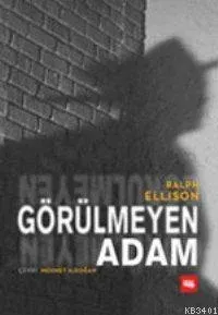 GÖRÜLMEYEN ADAM