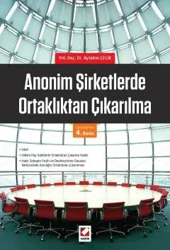 Anonim Şirketlerde Ortaklıktan Çıkarılma