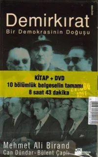 Demirkırat : Bir Demokrasinin Doğuşu