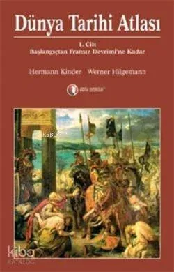Dünya Tarihi Atlası 1 Cilt