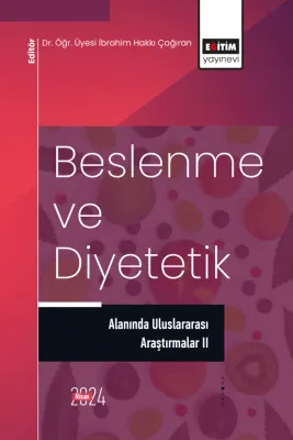 Beslenme Bilimleri Alanında Uluslararası Araştırmalar II