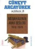 Müdahalenin Ayak Sesleri Cüneyt Arcayürek