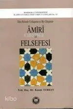 Amiri ve Felsefesi