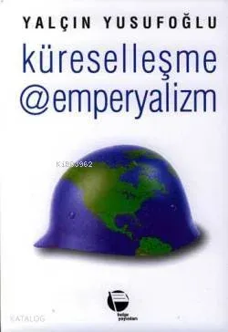 Küreselleşme ve Emperyalizm