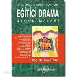 Eğitici Drama Uygulamaları