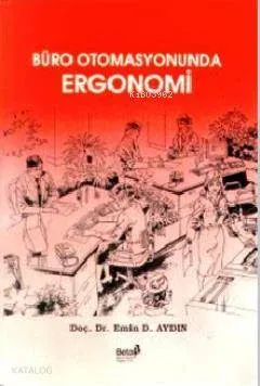 Büro Otomasyonunda Ergonomi