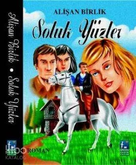 Soluk Yüzler