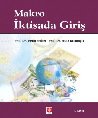 Makro İktisada Giriş 5.Baskı Ersan Bocutoğlu
