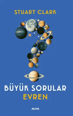 Büyük Sorular Evren Stuart Clark