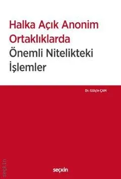 Halka Açık Anonim Ortaklıklarda Önemli Nitelikteki İşlemler