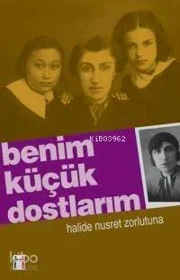 Benim Küçük Dostlarım