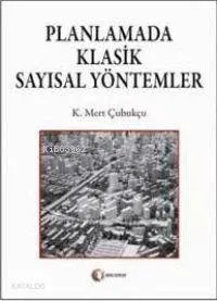 Planlamada Klasik Sayısal Yöntemler