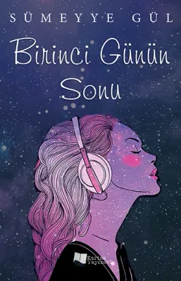 Birinci Günün SOnu