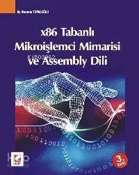 X86 Tabanlı Mikroişlemci Mimarisi ve Assembly Dili