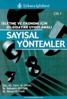 İşletme ve Ekonomi İçin Bilgisayar Uygulamalı Sayısal Yöntemler