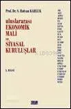 Uluslararası Ekonomik Mali ve Siyasal Kuruluşlar