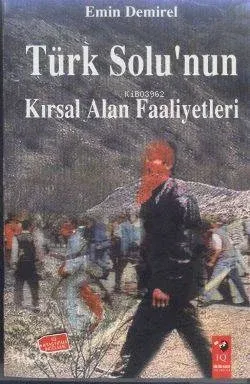Türk Solu'nun Kırsal Alan Faaliyetleri