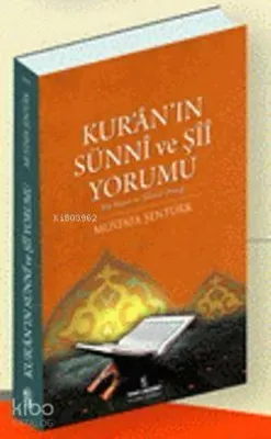 Kur'an'ın Sünni ve Şii Yorumu