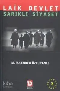 Laik Devlet ve Sarıklı Siyaset