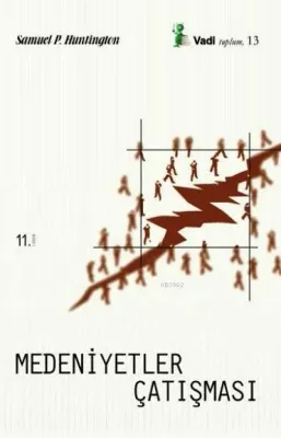 Medeniyetler Çatışması ve , Samuel P. Huntington Kolektif