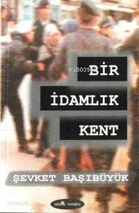 Bir İdamlık Kent