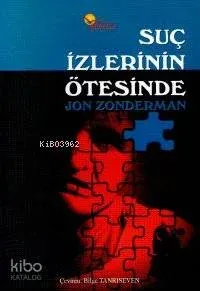 Suç İzlerinin Ötesinde