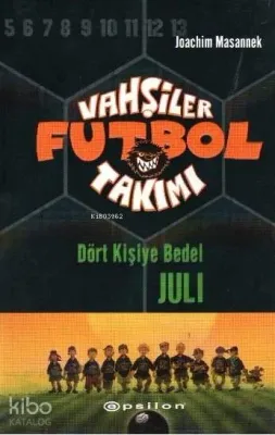 Vahşiler Futbol Takımı 4