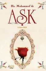 Hz. Muhammed'de Aşk