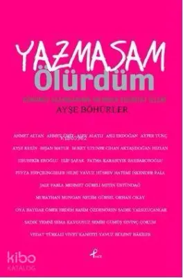 Yazmasan Ölürdüm