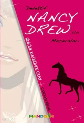 Binicilik Kulübünde Olay - Dedektif Nancy Drew'ın Maceraları Carolyn K