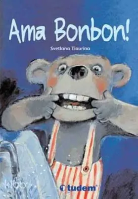 Ama Bonbon! (Ciltli)