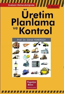 Üretim Planlama ve Kontrol Gönül YENERSOY
