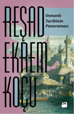 Osmanlı Tarihinin Panaroması