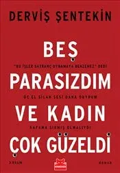 Beş Parasızdım ve Kadın Çok Güzeldi