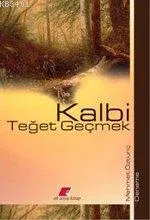Kalbi Teğet Geçmek