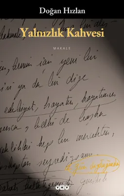 Yalnızlık Kahvesi Doğan Hızlan