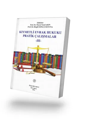 Kıymetli Evrak Hukuku Pratik Çalışmalar