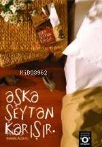 Aşka Şeytan Karışır