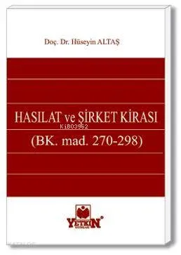 Hasılat ve Şirket Kirası