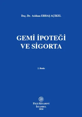 Gemi İpoteği ve Sigorta 2. Baskı