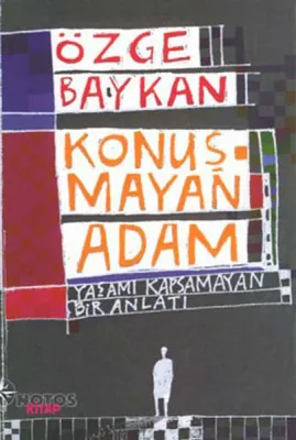 Konuşmayan Adam