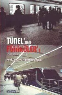 Tünel'den Füniküler'e