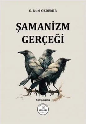 Şamanizm Gerçeği Osman Nuri Özdemir