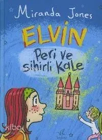 Elvin Peri ve Sihirli Kale