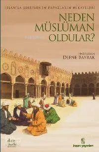 Neden Müslüman Oldular?