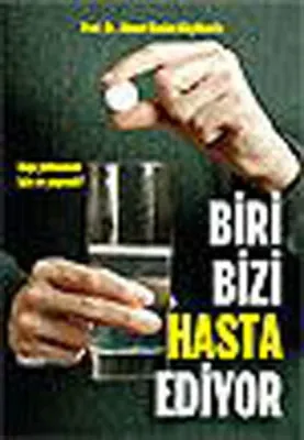 Biri Bizi Hasta Ediyor