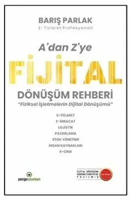A’dan Z’ye Fijital Dönüşüm Rehberi